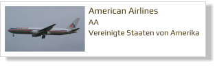 American Airlines  AA Vereinigte Staaten von Amerika