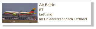 Air Baltic BT Lettland  Im Linienverkehr nach Lettland
