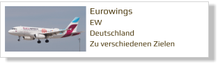 Eurowings	 EW Deutschland Zu verschiedenen Zielen