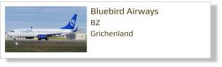 Bluebird Airways BZ Grichenland