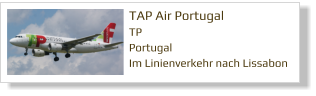 TAP Air Portugal TP Portugal Im Linienverkehr nach Lissabon