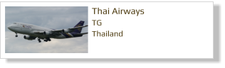 Thai Airways TG Thailand