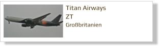 Titan Airways ZT Großbritanien