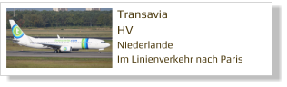 Transavia HV Niederlande Im Linienverkehr nach Paris