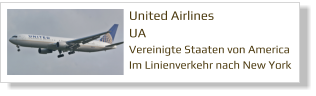 United Airlines UA Vereinigte Staaten von America Im Linienverkehr nach New York
