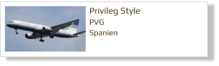 Privileg Style PVG Spanien