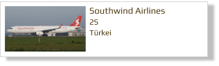 Southwind Airlines 2S Türkei