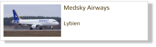 Medsky Airways  Lybien