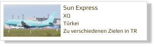 Sun Express XQ Türkei Zu verschiedenen Zielen in TR