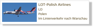 LOT-Polish Airlines LO Polen Im Linienverkehr nach Warschau