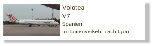 Volotea V7 Spanien Im Linienverkehr nach Lyon