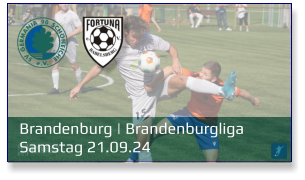 Brandenburg | Brandenburgliga	 Samstag 21.09.24
