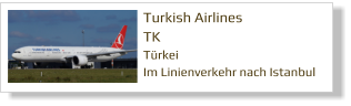 Turkish Airlines TK Türkei Im Linienverkehr nach Istanbul