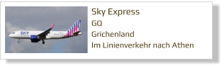 Sky Express GQ Grichenland Im Linienverkehr nach Athen