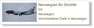 Norwegian Air Shuttle DY Norwegen Verschiedene Ziele in Norwegen