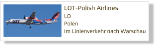 LOT-Polish Airlines LO Polen Im Linienverkehr nach Warschau