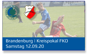 Brandenburg | Kreispokal FKO Samstag 12.09.20