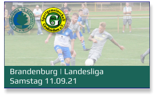 Brandenburg | Landesliga Samstag 11.09.21