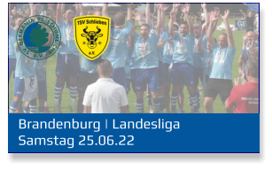 Brandenburg | Landesliga	 Samstag 25.06.22