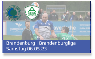 Brandenburg | Brandenburgliga	 Samstag 06.05.23