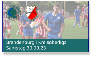 Brandenburg | Kreisoberliga	 Samstag 30.09.23