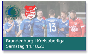 Brandenburg | Kreisoberliga	 Samstag 14.10.23
