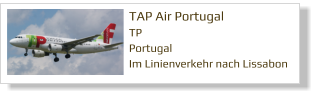 TAP Air Portugal TP Portugal Im Linienverkehr nach Lissabon