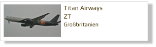 Titan Airways ZT Großbritanien