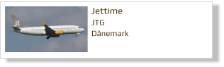 Jettime		 JTG Dänemark