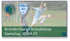 Brandenburg | Kreisklasse	 Samstag 30.08.25