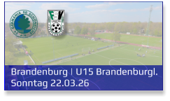 Brandenburg | U15 Brandenburgl. Sonntag 22.03.26