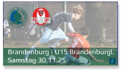 Brandenburg | U15 Brandenburgl.	 Samstag 30.11.25