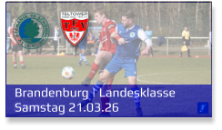 Brandenburg | Landesklasse Samstag 21.03.26