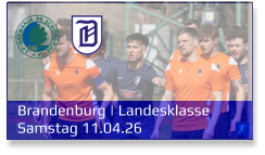 Brandenburg | Landesklasse Samstag 11.04.26