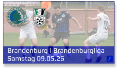Brandenburg | Brandenburgliga Samstag 09.05.26