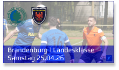 Brandenburg | Landesklasse Samstag 25.04.26