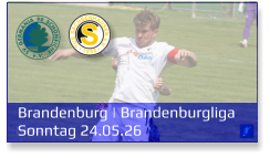 Brandenburg | Brandenburgliga Sonntag 24.05.26